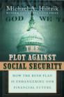 Image for Plot Against Social Security