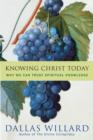 Image for Knowing Christ: a guide for today&#39;s disciples
