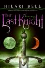 Image for The last knight: a knight and rogue novel