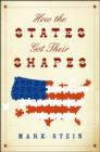 Image for How The States Got Their Shapes