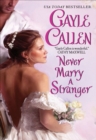 Image for Never marry a stranger