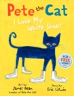 Image for Pete the Cat: I Love My White Shoes