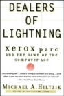 Image for Dealers of lightning: Xerox PARC and the dawn of the computer age