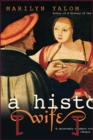 Image for History Of The Wife