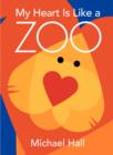 Image for My Heart Is Like a Zoo Board Book