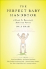 Image for The perfect baby handbook: a guide for excessively motivated parents