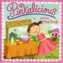 Image for Pinkalicious and the Pink Drink