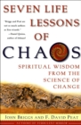 Image for Seven life lessons of chaos: timeless wisdom from the science of change