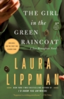 Image for The Girl in the Green Raincoat : A Tess Monaghan Novel