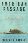 Image for American Passage: The History of Ellis Island