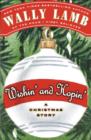 Image for Wishin&#39; and Hopin&#39; : A Christmas Story