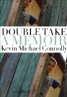 Image for Double take: a memoir