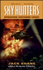 Image for Sky hunters.: Operation southern cross