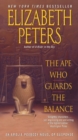 Image for The Ape Who Guards the Balance : An Amelia Peabody Novel of Suspense