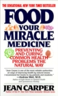 Image for Food: Your Miracle Medicine