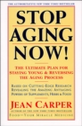 Image for Stop Aging Now!