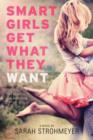 Image for Smart girls get what they want