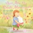 Image for You Are the Best Medicine