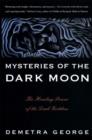 Image for Mysteries of the dark moon: the healing power of the dark goddess