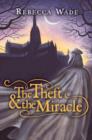 Image for The theft &amp; the miracle