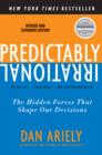 Image for Predictably irrational: the hidden forces that shape our decisions