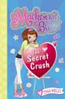 Image for Mackenzie Blue #2: The Secret Crush