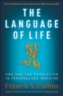Image for The language of life: DNA and the revolution in personalized medicine