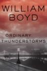 Image for Ordinary thunderstorms: a novel