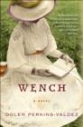 Image for Wench: A Novel