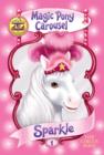 Image for Magic Pony Carousel #1: Sparkle the Circus Pony