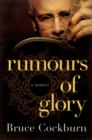 Image for Rumours of glory  : a memoir