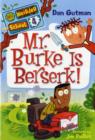 Image for My Weirder School #4: Mr. Burke Is Berserk!