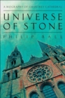 Image for Universe of stone: a biography of Chartres Cathedral