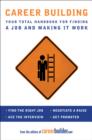 Image for Career building: your total handbook for finding a job and making it work