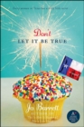 Image for Don&#39;t let it be true