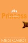 Image for Princess Diaries, Volume Vi: Princess In Training