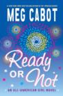Image for Ready or not: an all-American girl novel