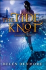 Image for The tide knot