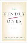 Image for The kindly ones: a novel