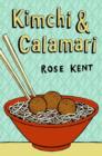 Image for Kimchi and calamari