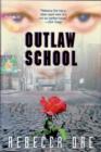 Image for Outlaw School