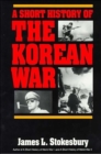 Image for A short history of the Korean War