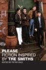 Image for Please: fiction inspired by The Smiths