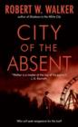 Image for City of the absent