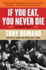 Image for If you eat, you never die: Chicago tales