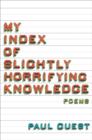 Image for My Index of Slightly Horrifying Knowledge