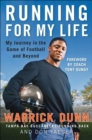 Image for Running For My Life : My Journey In The Game Of Football And Beyond