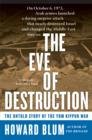 Image for The Eve of Destruction: The Untold Story of the Yom Kippur War.