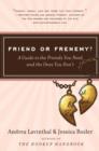 Image for Friend or frenemy?: a guide to the friends you need and the ones you don&#39;t