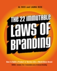 Image for The 22 immutable laws of branding: how to build a product or service into a world-class brand